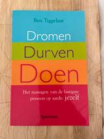 Ben Tiggelaar - Dromen, durven, doen, Ophalen of Verzenden, Ben Tiggelaar, Ontwikkelingspsychologie, Zo goed als nieuw