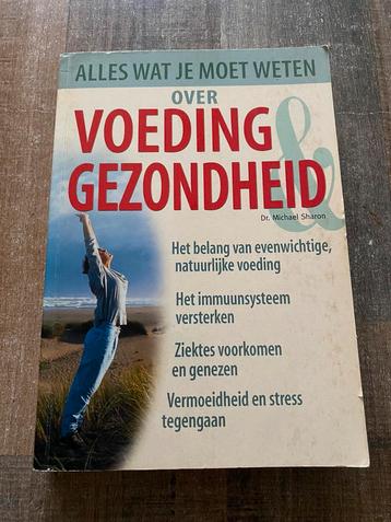 Alles wat je moet weten over Voeding Gezondheid - Sharon