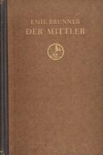 Emil Brunner - Der Mittler (Duitstalig), Verzenden, Zo goed als nieuw