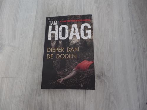 Thriller Tami Hoag Dieper dan de doden, Boeken, Thrillers, Gelezen, Nederland, Ophalen of Verzenden