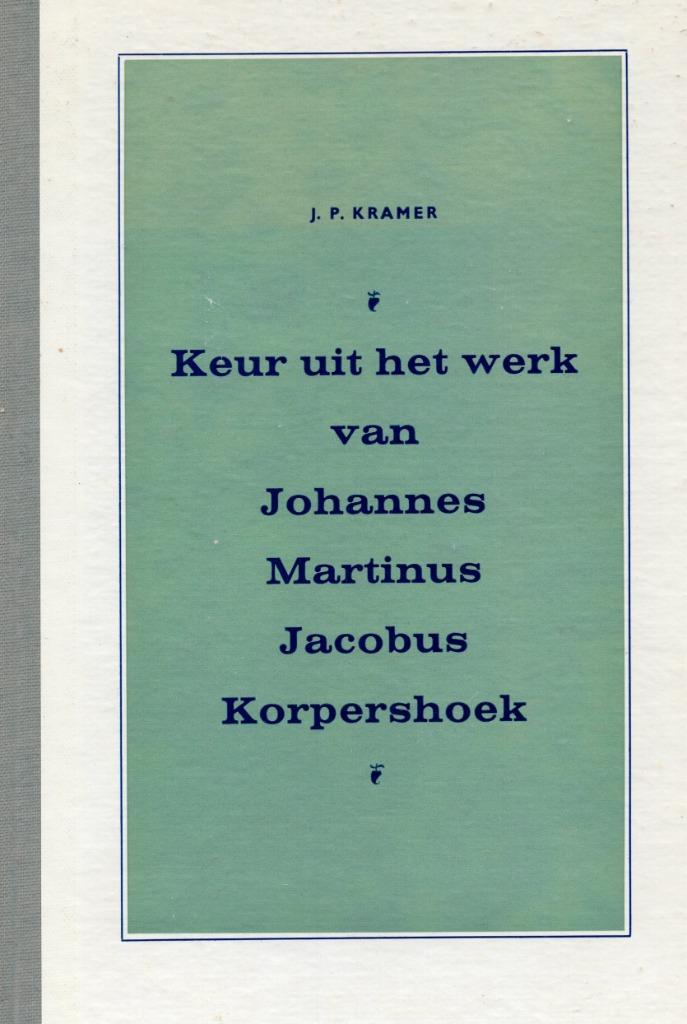 Keur Uit Het Werk Van Johannes Korpershoek - J. Kramer BOEK, Boeken, Sportboeken, Zo goed als nieuw, Watersport en Hengelsport