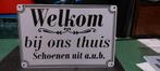Welkom thuis bord, Ophalen of Verzenden