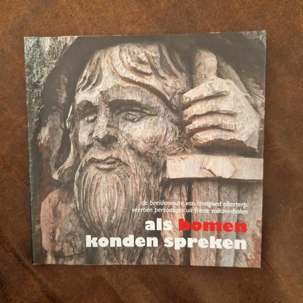 Als bomen konden spreken, Ophalen of Verzenden