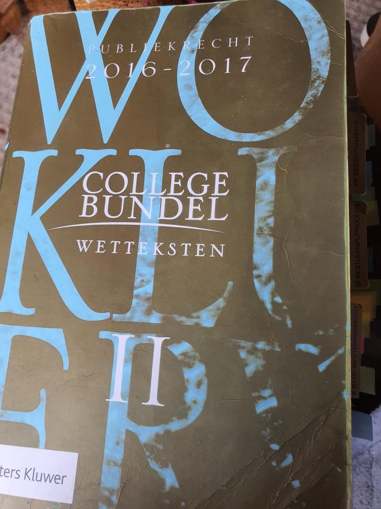 Collegebundel Wetsteksten Publiek- & Privaatrecht 2016-2017, Boeken, Studieboeken en Cursussen, Gelezen, Kluwer, Gamma, HBO
