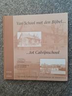 Van School met de Bijbel tot Calvijnschool, Ophalen of Verzenden, Alpha, HBO