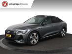 Audi e-tron Sportback 55 quattro edition 95 kWh | Pano | DOH, Automaat, 131 €/maand, Stof, 95 kWh