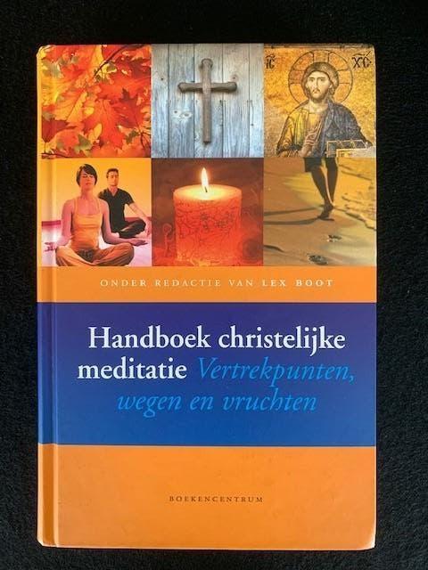 Handboek christelijke meditatie; Lex Boot (red.), Ophalen of Verzenden, Zo goed als nieuw
