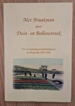Met Braakman door Duin- en Bollenstreek, Ophalen of Verzenden, 20e eeuw of later, Gelezen, Diverse auteurs