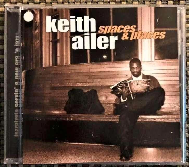 CD Keith Ailer – Spaces & Places JZZ 20302-02, Cd's en Dvd's, Cd's | Jazz en Blues, Zo goed als nieuw, Jazz, 1980 tot heden, Ophalen of Verzenden