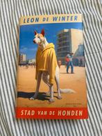 Stad van de Honden - Leon de Winter, Ophalen of Verzenden, Zo goed als nieuw, Nederland