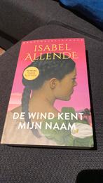 De wind kent mijn naam - Isabel Allende, Ophalen of Verzenden, Zo goed als nieuw