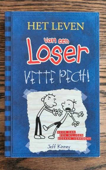 Leven van een Loser; Vette Pech! beschikbaar voor biedingen