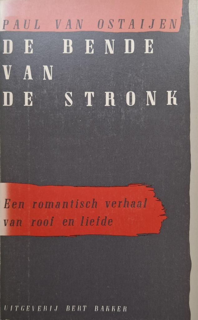 Paul van Ostaijen - De bende van de stronk, Boeken, Literatuur, Gelezen, België, Ophalen of Verzenden