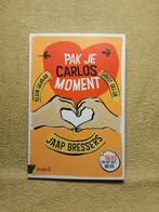 Pak je Carlos moment - Jaap Bresser., Ophalen of Verzenden, Zo goed als nieuw, Overige onderwerpen, Achtergrond en Informatie