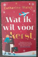 Wat ik wil voor kerst - Catherine Walsh, Ophalen of Verzenden, Zo goed als nieuw, Catherine Walsh, Nederland