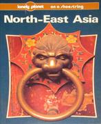North-East Asia (Lonely Planet), Lonely Planet, Europa, Ophalen of Verzenden, Zo goed als nieuw