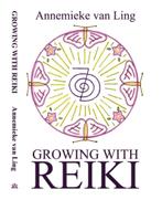 Boek Growing with Reiki: alles wat u wilt weten over reiki, Ophalen of Verzenden, Nieuw, Overige typen