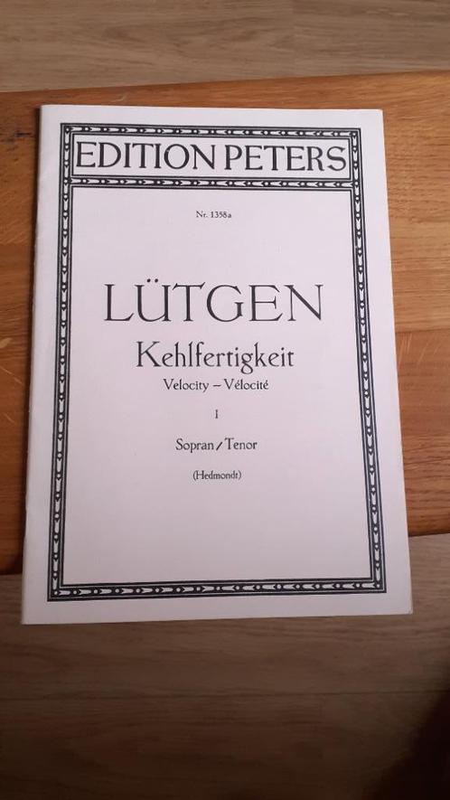 Lütgen Kehlfertigeit / Velocity / Sopran/Tenor, Muziek en Instrumenten, Bladmuziek, Zo goed als nieuw, Artiest of Componist, Overige genres