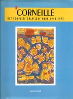 Corneille - Complete grafische werk 1948-1975, Boeken, Ophalen of Verzenden, Zo goed als nieuw, Diverse auteurs
