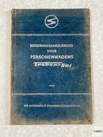 Trabant 601 Bedieningshandleiding Personenwagens 1964 NL, Auto diversen, Ophalen of Verzenden