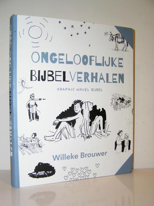 Willeke Brouwer - Ongelooflijke bijbelverhalen, Boeken, Godsdienst en Theologie, Zo goed als nieuw, Christendom | Katholiek, Christendom | Protestants