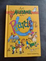 K. Hubbeling - Het Allesboek over Paarden, Boeken, Fictie algemeen, Ophalen of Verzenden, Zo goed als nieuw, K. Hubbeling