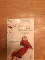 Kristin Hannah. Mijn moeders verleden, Ophalen of Verzenden, Zo goed als nieuw