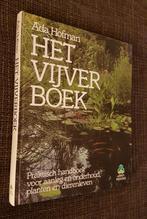 Boek Het vijver boek Ada Hofman, hardcover, Ophalen of Verzenden, Zo goed als nieuw, Ada Hofman, Tuinieren en Tuinplanten