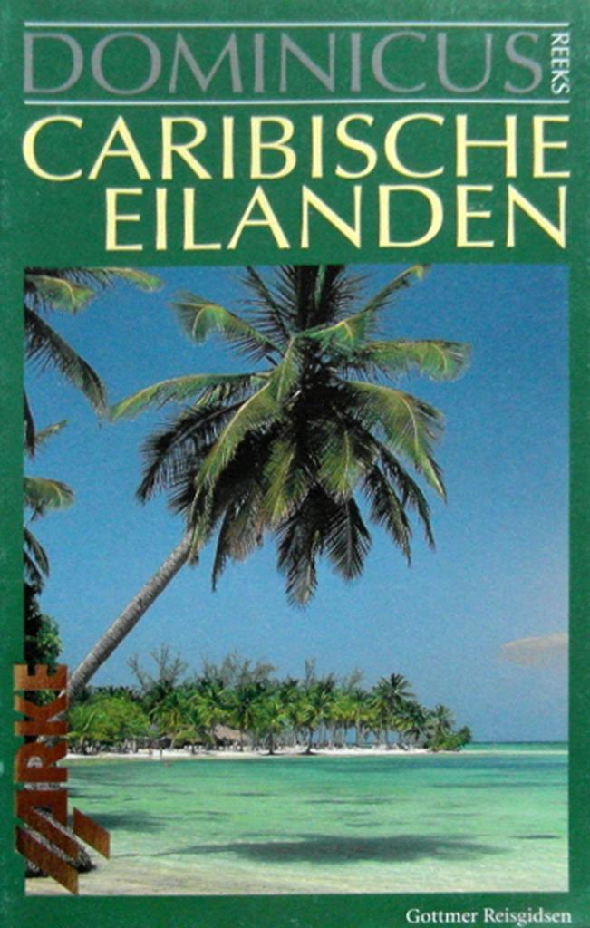 Caribische eilanden (Dominicus) 4e druk, Boeken, Reisgidsen, Zo goed als nieuw, Reisgids of -boek, Europa, Overige merken, Ophalen of Verzenden