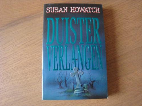 Boek Susan Howatch Duister verlangen thriller misdaad, Boeken, Thrillers, Gelezen, Nederland, Ophalen of Verzenden