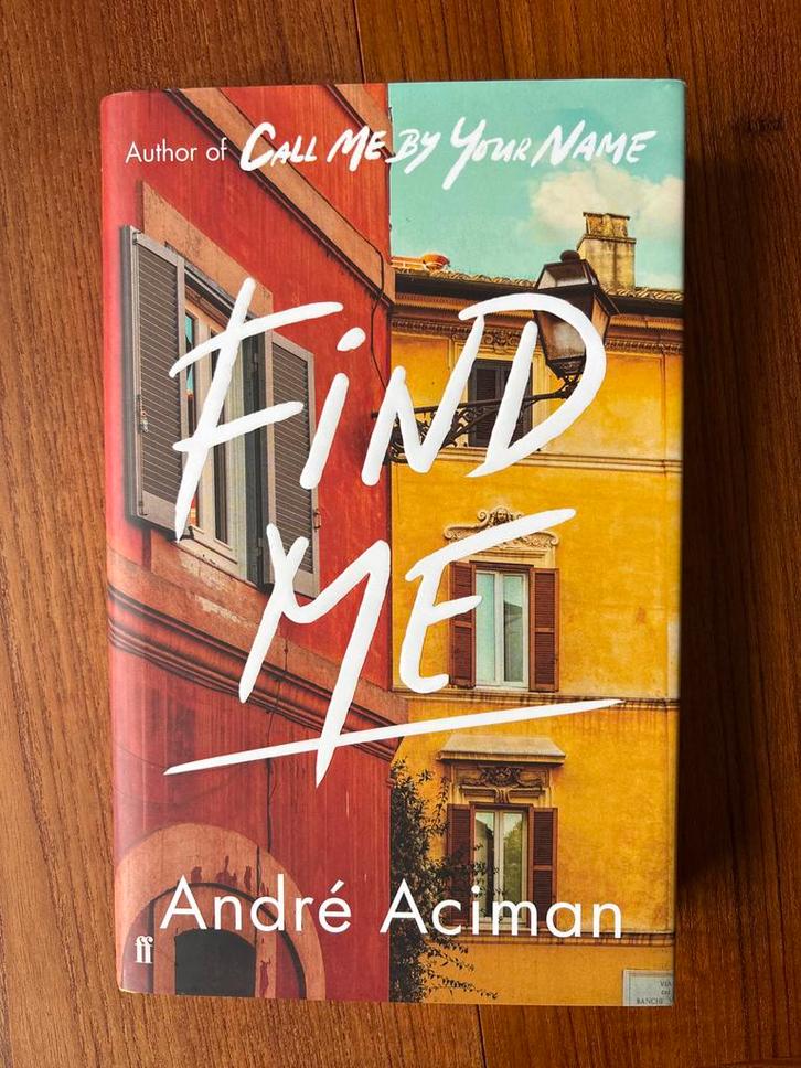 Find Me - André Aciman - in nieuwstaat, Boeken, Romans, Zo goed als nieuw, Europa overig, Ophalen of Verzenden