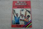 Wereldkampioenen, Verzenden, Lopen en Fietsen, Zo goed als nieuw, Wim van Eyle