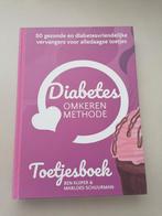 Marloes Schuurman - Het Diabetes Omkeren Methode Toetjesboek, Ophalen of Verzenden, Zo goed als nieuw, Marloes Schuurman; Ben Kuiper
