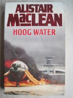 541 - Hoog water - Alistair Maclean, Verzenden, Zo goed als nieuw, Alistair MacLean