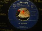 de 2 jantjes - de stroper  16o, 7 inch, Single, Ophalen of Verzenden, Zo goed als nieuw