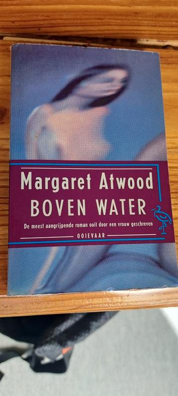 Margaret Atwood - Boven Water beschikbaar voor biedingen