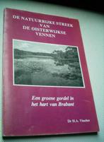 De natuurlijke streek van de Oisterwijkse vennen., Ophalen of Verzenden, Zo goed als nieuw, Natuur algemeen