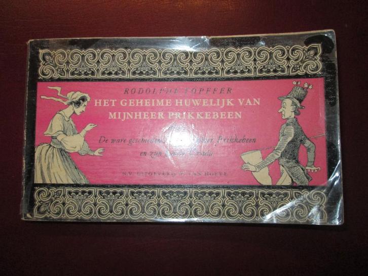 Het geheime Huwelijk van Mijnheer Prikkebeen, door R.Töpffer, Boeken, Kinderboeken | Jeugd | 10 tot 12 jaar, Gelezen, Fictie, Ophalen of Verzenden