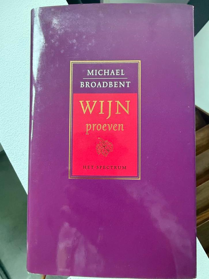 Wijn proeven - Michael Broadbent, Boeken, Hobby en Vrije tijd, Gelezen, Overige onderwerpen, Ophalen of Verzenden