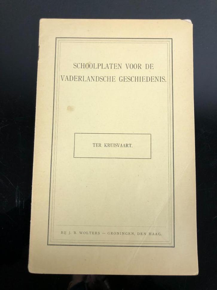 Schoolplaat boekje  Ter kruisvaart., Antiek en Kunst, Antiek | Schoolplaten, Geschiedenis, Verzenden