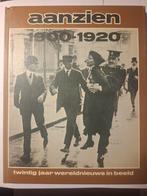 Aanzien 1900-1920: Twintig jaar wereldnieuws in beeld, Ophalen of Verzenden, 20e eeuw of later, Gelezen, Onbekend