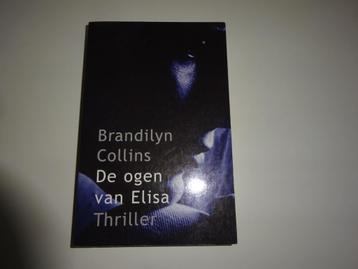 BRANDILYN COLLINS - DE OGEN VAN ELISA - CHR. ROMAN beschikbaar voor biedingen