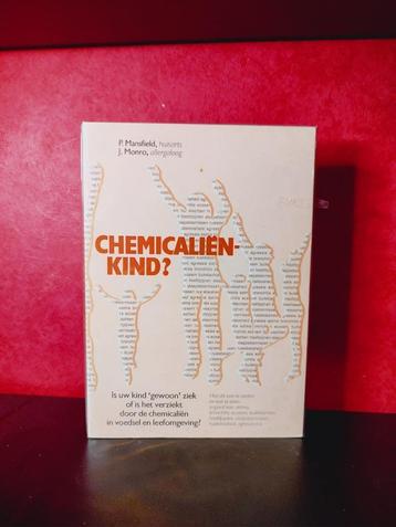 CHEMICALIËN-KIND? - Is uw kind 'gewoon' ziek of is het.. beschikbaar voor biedingen