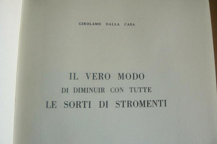 GIROLAMO DALLA CASA / Il Vero Modo di Dimenuir con tutte, Muziek en Instrumenten, Bladmuziek, Gebruikt, Artiest of Componist, Populair