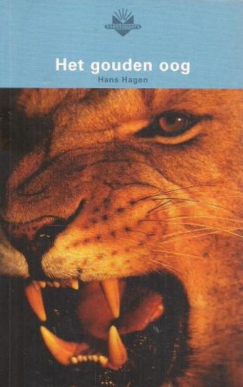 Het gouden oog - Hans Hagen, Boeken, Kinderboeken | Jeugd | 10 tot 12 jaar, Gelezen, Fictie, Ophalen of Verzenden