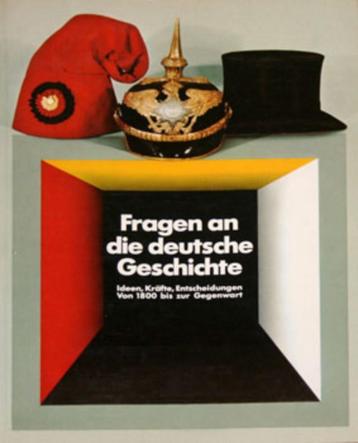 Fragen an die Deutsche Geschichte Ideen, Kräfte,Entscheidung beschikbaar voor biedingen