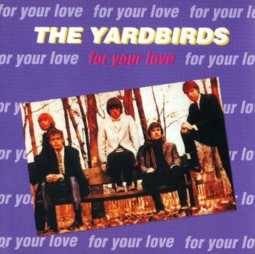 The Yardbirds – For Your Love CD beschikbaar voor biedingen