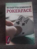 Pokerface - Buddy Tegenbosch, Ophalen of Verzenden, Gelezen, Buddy Tegenbosch, Nederland