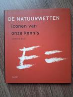 Sander Bais - De natuurwetten. Iconen van onze kennis, Boeken, Sander Bais, Ophalen of Verzenden, Zo goed als nieuw, Natuurwetenschap
