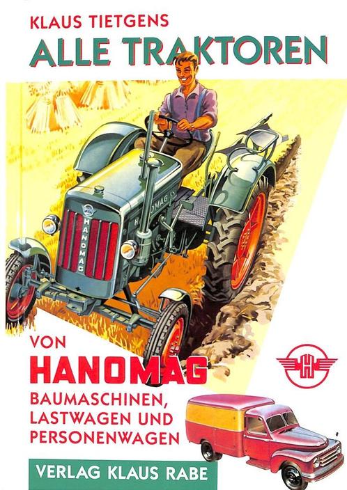 Hanomag, Alle Traktoren, Boeken, Vervoer en Transport, Nieuw, Tractor en Landbouw, Verzenden